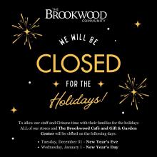 The Brookwood Community Will be Closed for the Holidays 